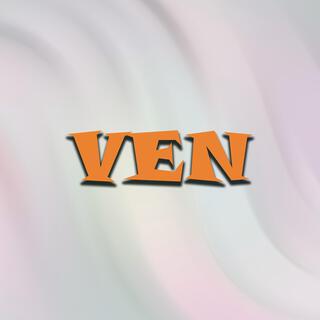 Ven