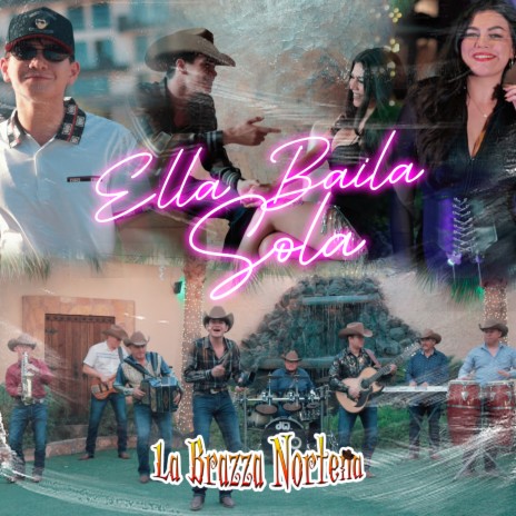 Ella Baila Sola | Boomplay Music