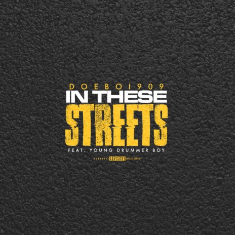 In These Streets (feat. young Drummerboy) | Boomplay Music