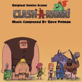 Clash-A-Rama! (Original Series Score)
