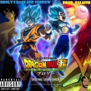 Dragon Ball Super (Broly Rage and Sorrow)