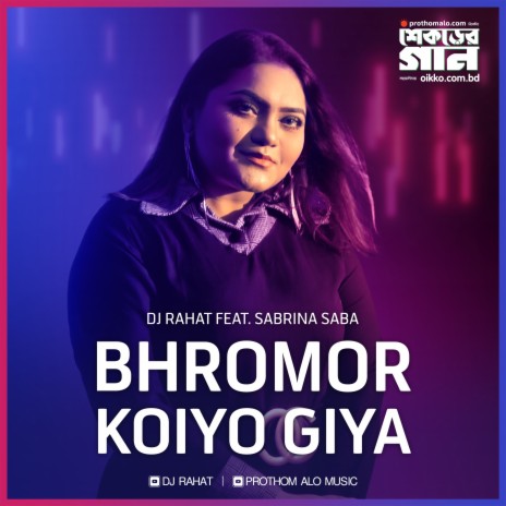 Bhromor Koiyo Giya | Boomplay Music