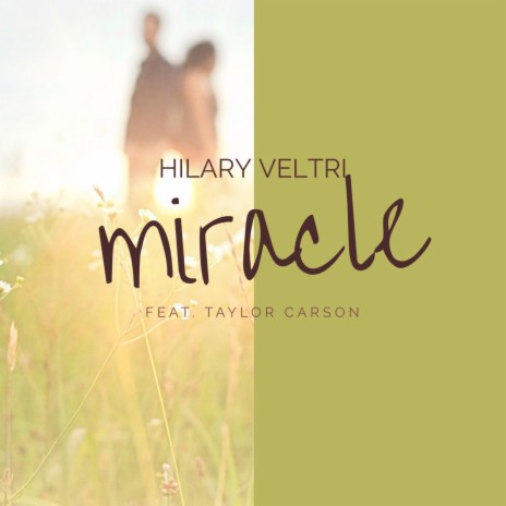 Miracle (feat. Taylor Carson) | Boomplay Music