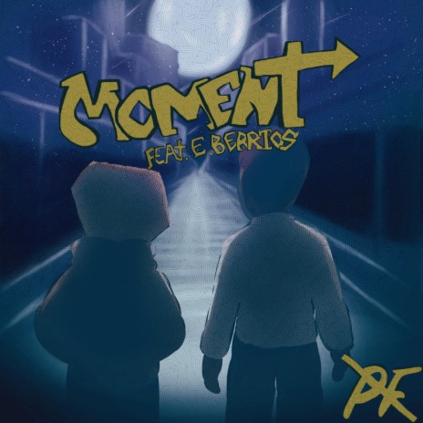 Moment (feat. E.Berrios) | Boomplay Music