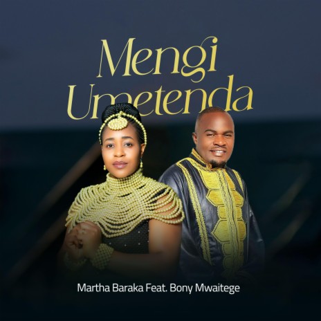 Mengi Umetenda ft. Bony Mwaitege | Boomplay Music