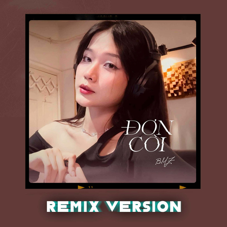 Đơn Côi (Remix Version) | Boomplay Music