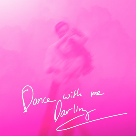 Dance with Me Darling | Boomplay Music