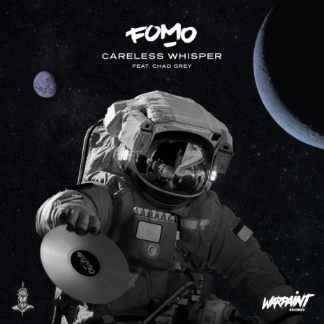 Careless Whisper ft. Chad Grey | Boomplay Music