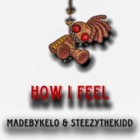 HOW I FEEL | Boomplay Music