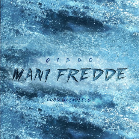 Mani Fredde | Boomplay Music