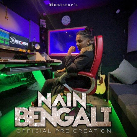 Nain Bengali | Boomplay Music