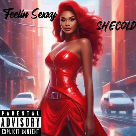 Feelin S3xxy (Second Version) | Boomplay Music