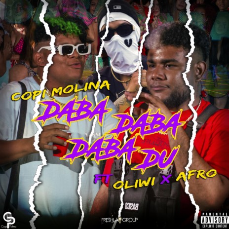 Daba Daba Daba Du ft. Oliwi & Afro Nigga | Boomplay Music