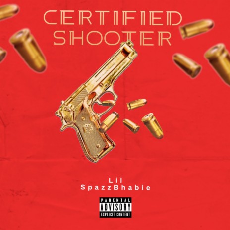Certified Shooter | Boomplay Music