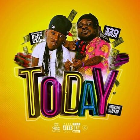 Today ft. 320swoo | Boomplay Music