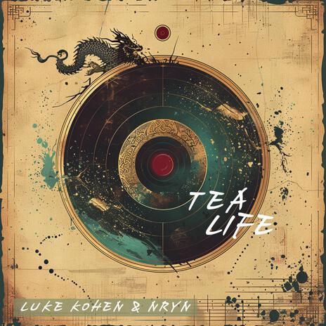 TEA LIFE ft. NRYN | Boomplay Music