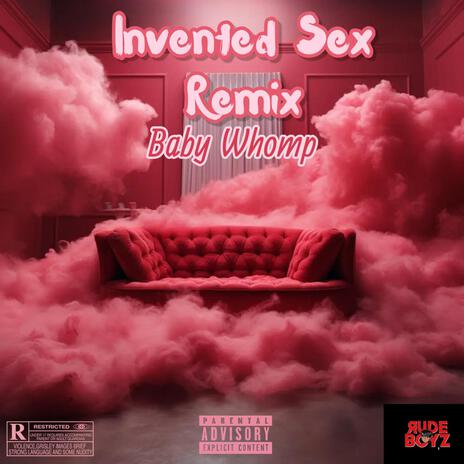 Invented Sex | Boomplay Music