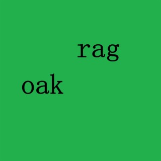 Oak Rag