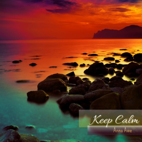 Keep Calm | Boomplay Music