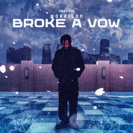 Broke a Vow | Boomplay Music