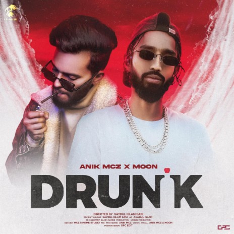 DRUNK (feat. Ikbal Hossain Moon) | Boomplay Music