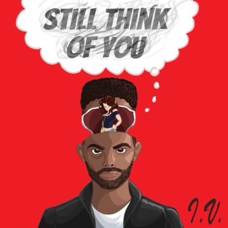 Still Think of You | Boomplay Music