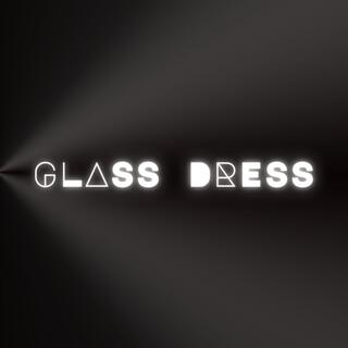 Glass Dress