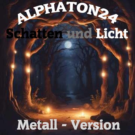 Schatten und Licht (Metall Version) | Boomplay Music