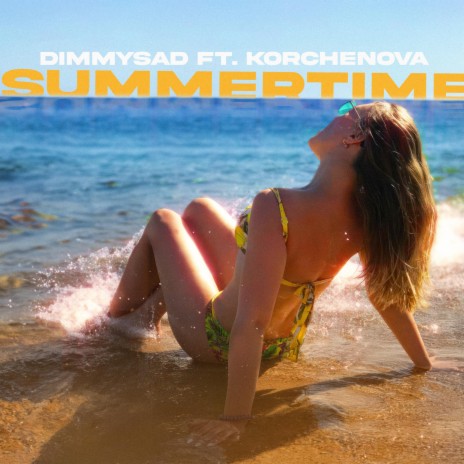 Summertime ft. KORCHENOVA | Boomplay Music