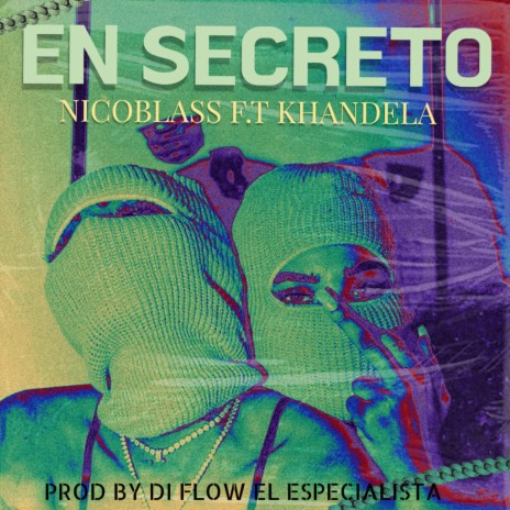 En Secreto ft. Nasho Il Capo & Khandela | Boomplay Music
