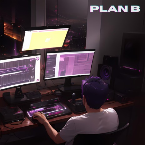 Plan B | Boomplay Music