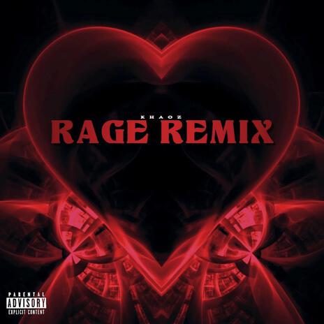 Rage Remix! | Boomplay Music