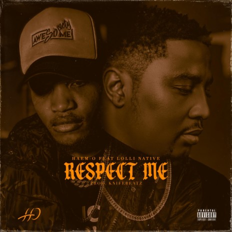 Respect Me ft. Lolli Native | Boomplay Music