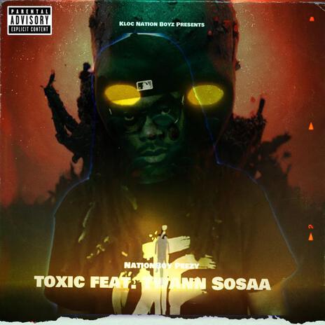 Toxic (Remix) ft. Twann Sosaa