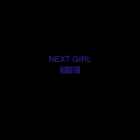 NEXT GIRL | Boomplay Music
