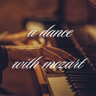 A Dance with Mozart (Classical Piano Night)