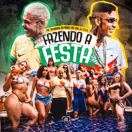 Fazendo a Festa ft. MC Lan, DJ Oreia & Love Funk | Boomplay Music