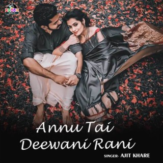 Annu Tai Deewani Rani