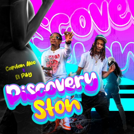 Discovery Ston ft. El Piky | Boomplay Music