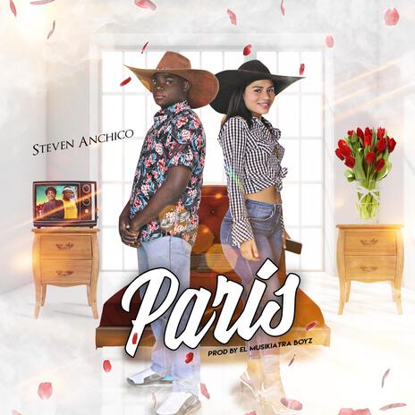 Paris ft. Steven Anchico | Boomplay Music