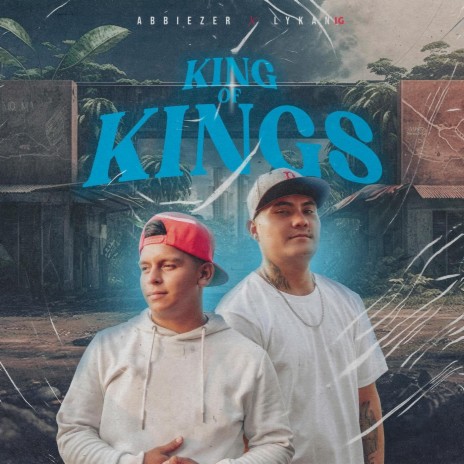 King of Kings (feat. Lykan Ig) | Boomplay Music