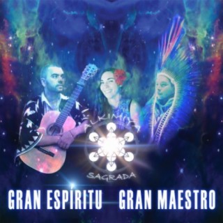 Gran Espíritu Gran Maestro lyrics | Boomplay Music