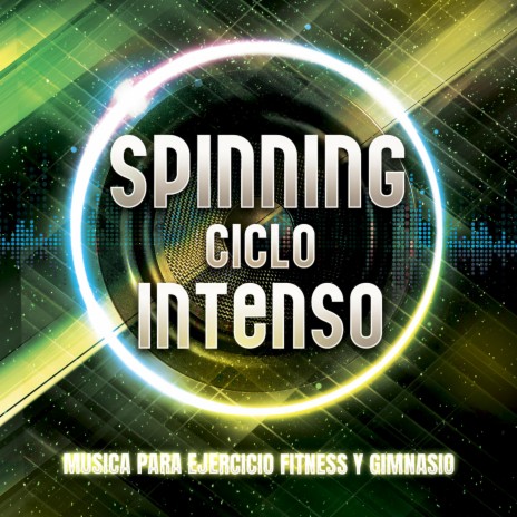 Spinning Ciclo Intenso | Boomplay Music