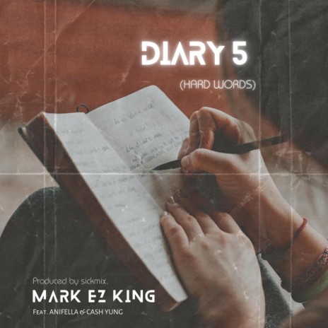DIARY 5 (Hard words) ft. Anifella & Cash Yung | Boomplay Music