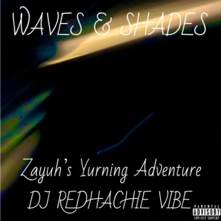 Waves And Shades