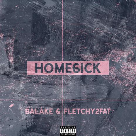 HOME6ICK ft. Fletchy2Fat | Boomplay Music