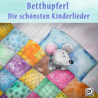 Betthupferl (Die schönsten Kinderlieder)