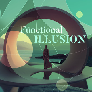 Functional Illusion