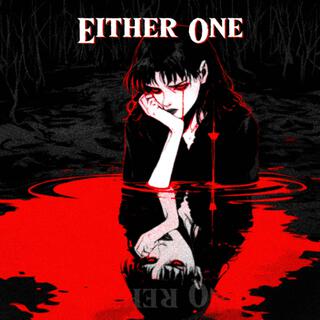 Either One lyrics | Boomplay Music