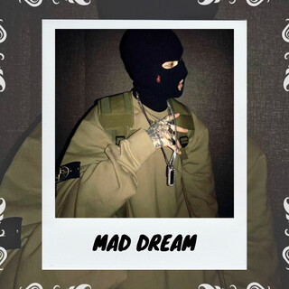 Mad Dream